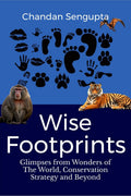 Wise Footprints: Wildlife Conservation Strategies And Concerns