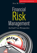 FINANCIAL RISK MANAGEMENT: AN END USER PERSPECTIVE*