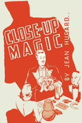 CloseUp Magic For The Night Club Magician