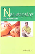 Naturopathy For Better Health