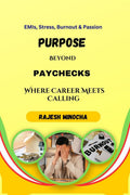 Purpose Beyond Paychecks: Where Career Meets Calling