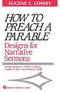 How to Preach a Parable: Designs for Narrative Sermons (Abingdon Preachers Library Series)