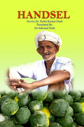 Handsel : Stories By Sri Rohit kumar Dash