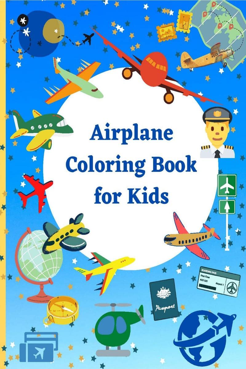 Airplane Coloring Book for Kids : 60 Beautiful Coloring Pages of Airplanes, Helicopters and More