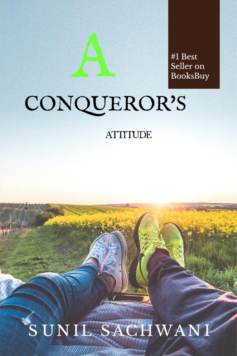 A CONQUERORS ATTITUDE