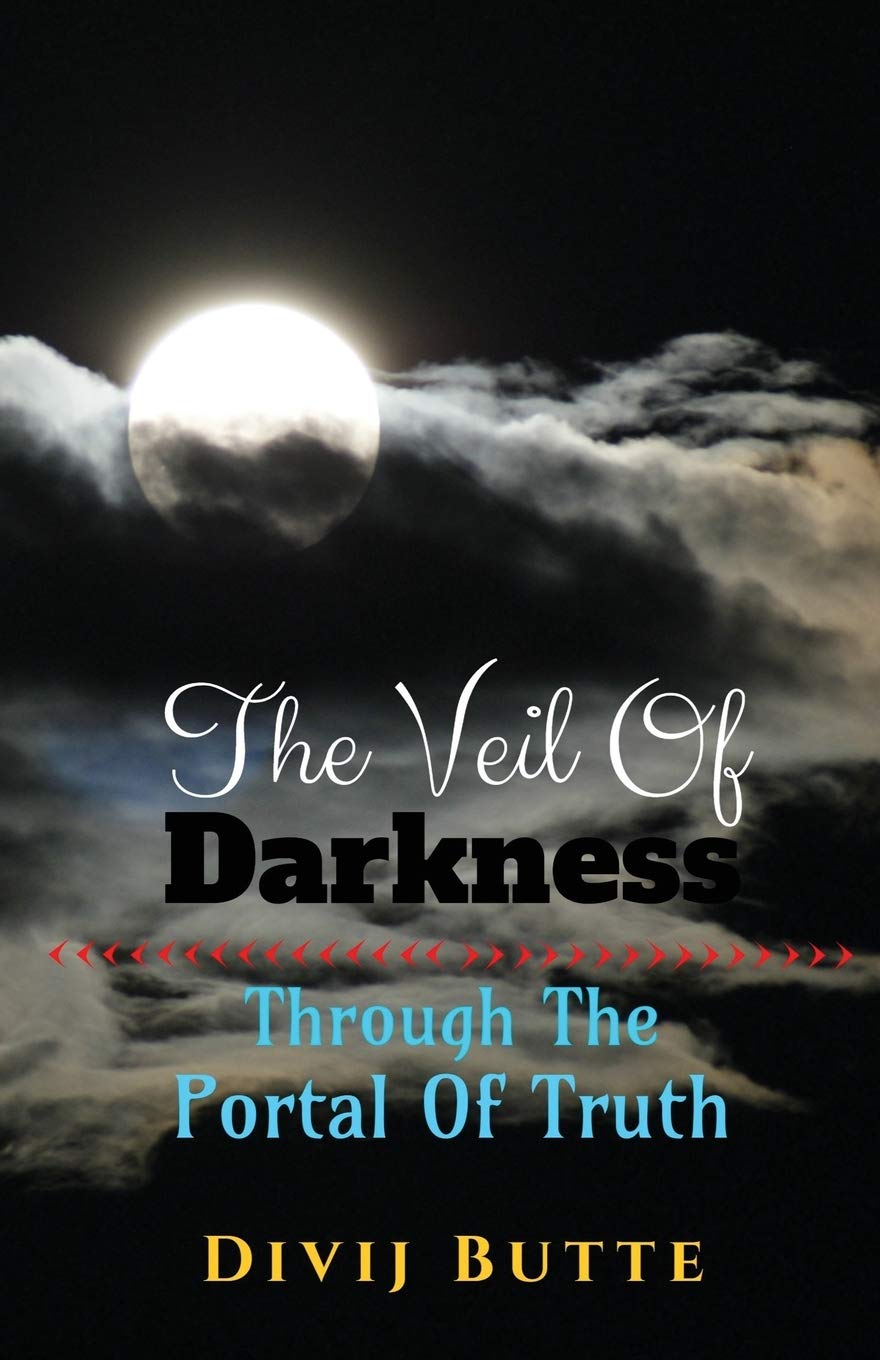 The Veil Of Darkness : Part I Through The Portal Of Truth