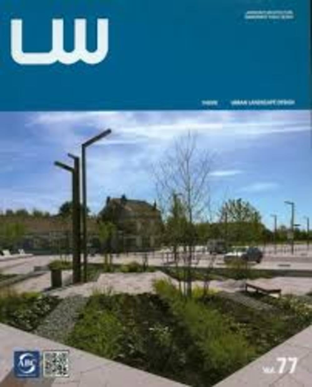 Lw Vol 77 (Hardcover 2015)