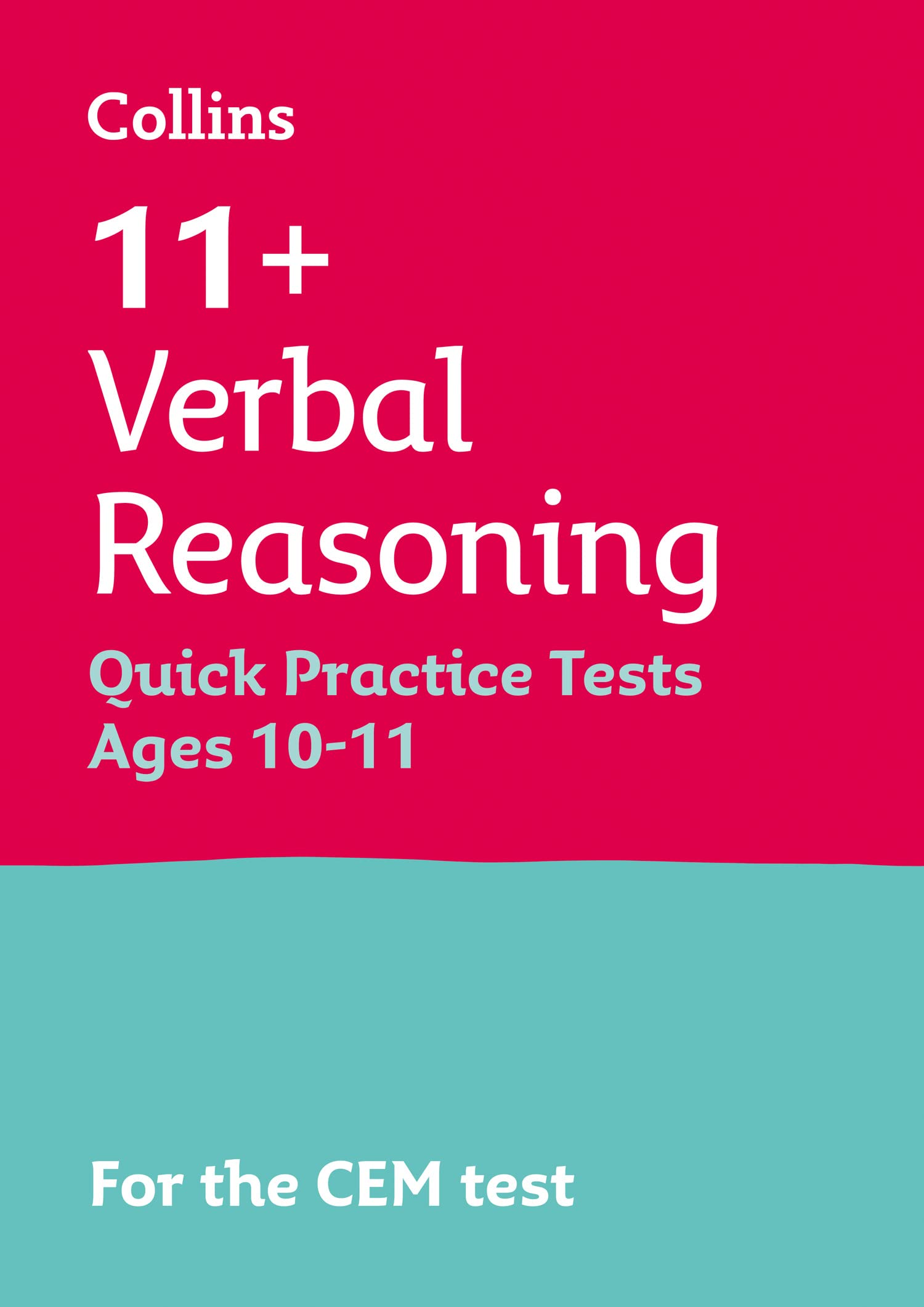 Letts 11+ Success  11+ Verbal Reasoning Quick Practice Tests: for the CEM tests: Age 1011