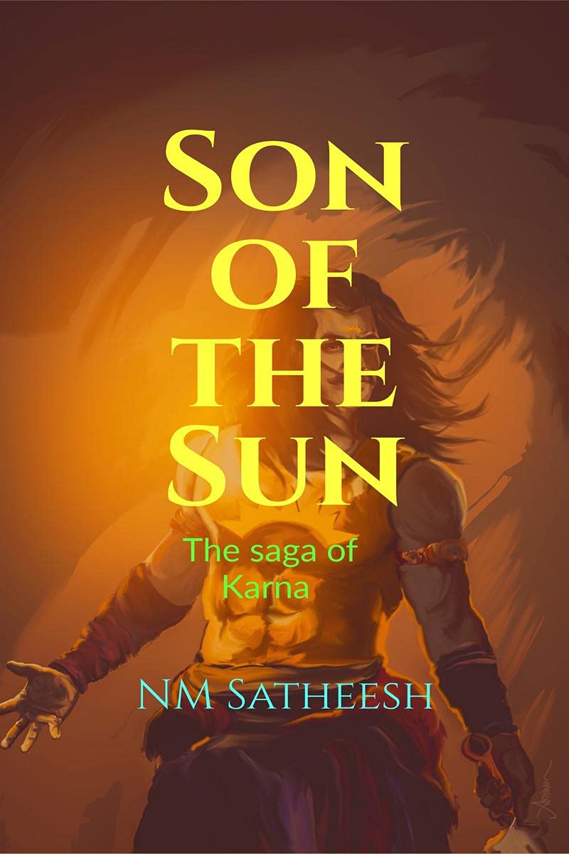 Son Of The Sun : Saga Of Karna