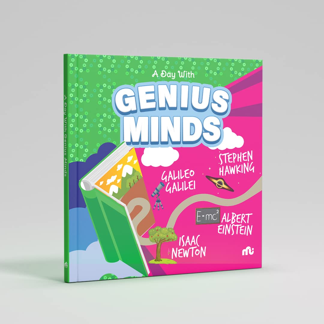 A Day With Genius Minds: Stephen Hawking, Galileo, Newton and Einstein