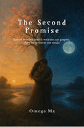 The Second Promise: Some stories arent written on paper; theyre written on souls