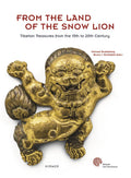 From the Land of the Snow Lion: Tibetan Treasures from the 15th to 20th Century