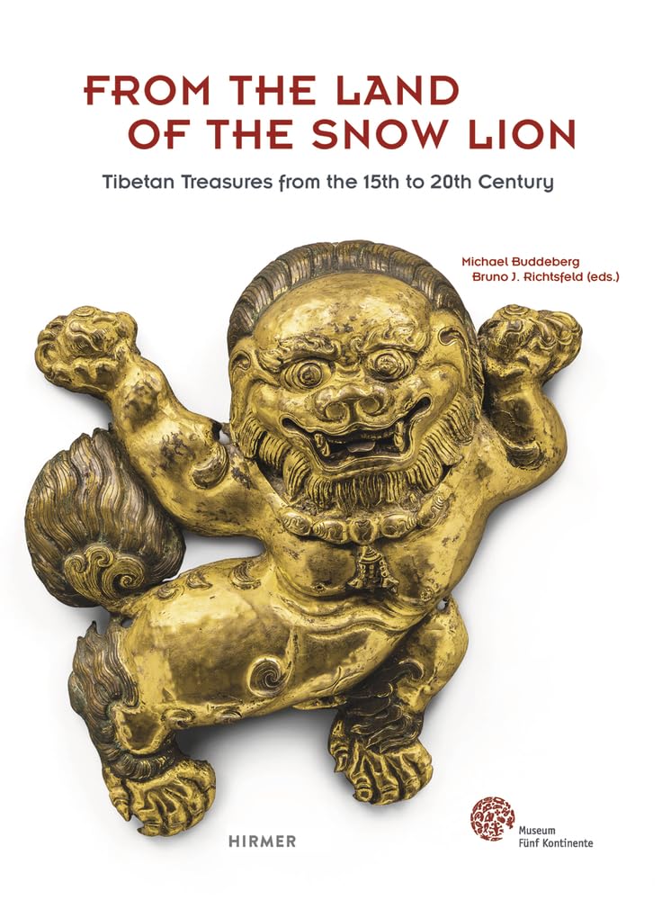 From the Land of the Snow Lion: Tibetan Treasures from the 15th to 20th Century