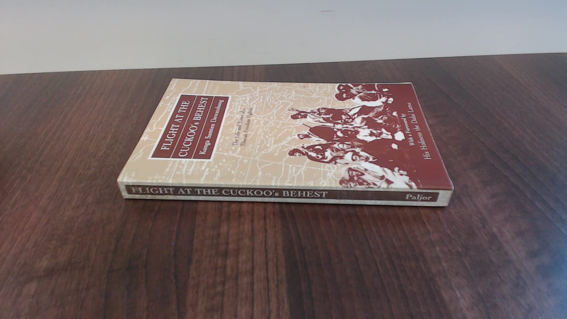 Flight at the Cuckoos Behest: The Life and Times of a Tibetan Freedom Fighter