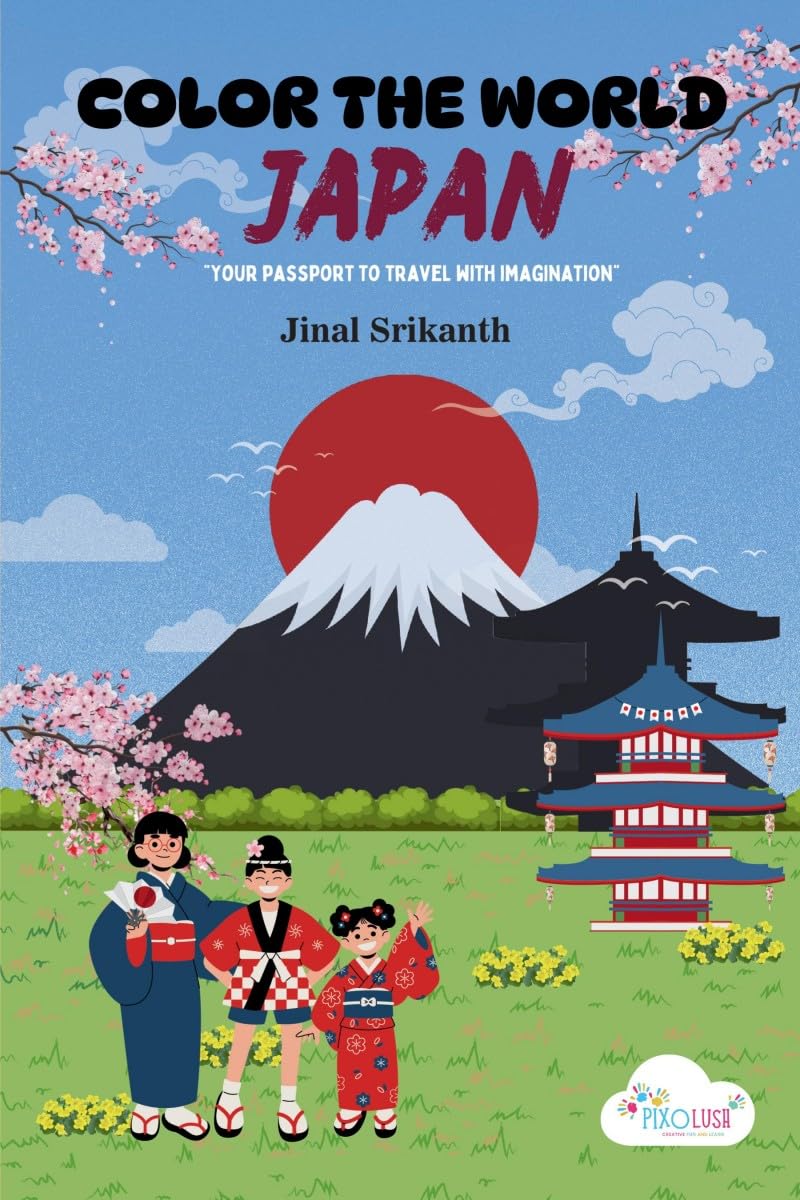 COLOR THE WORLD: JAPAN | KIDS COLORING BOOK | TRAVEL COMPANION | CULTURAL BOOK | TRAVEL JOURNEL
