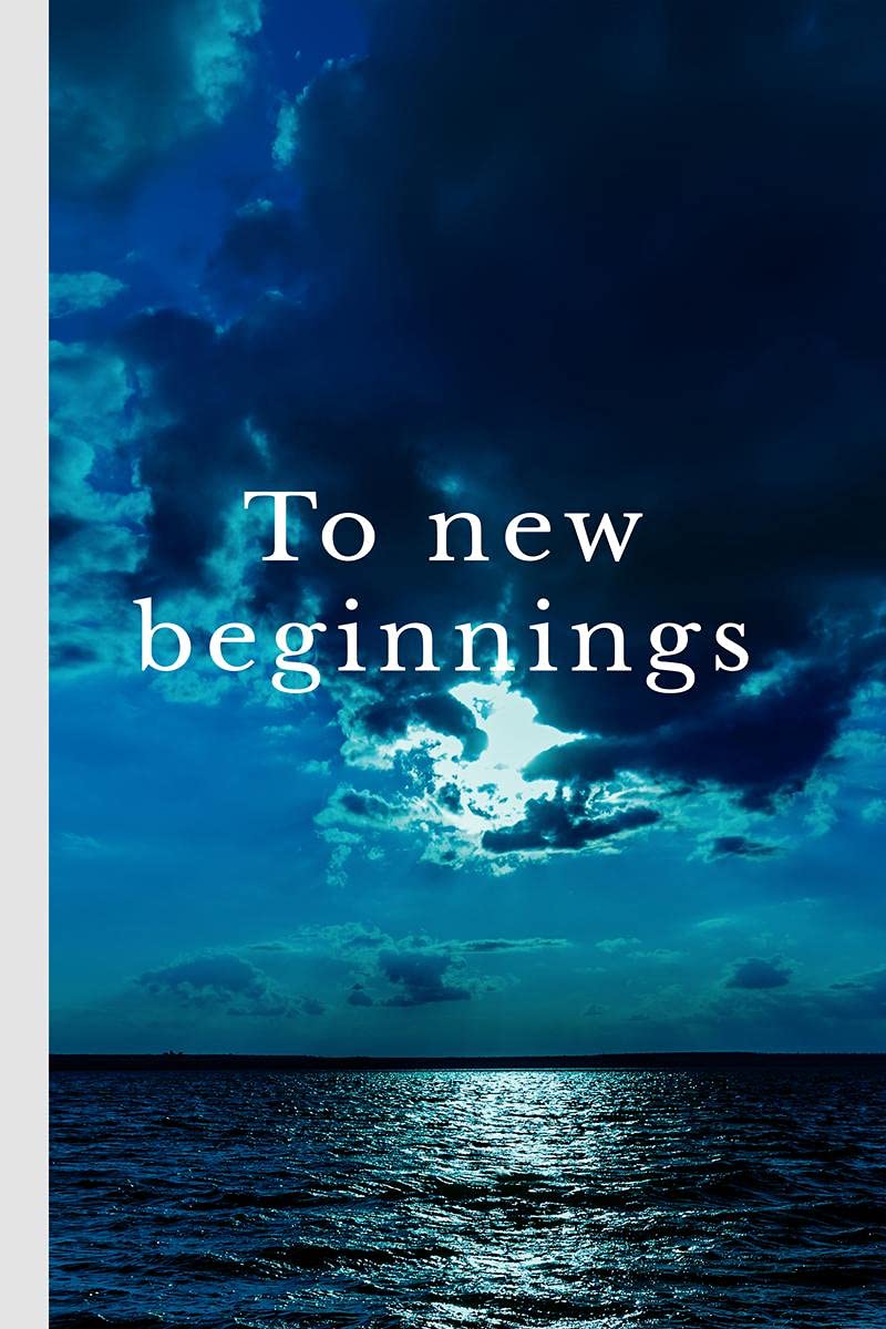To New Beginnings