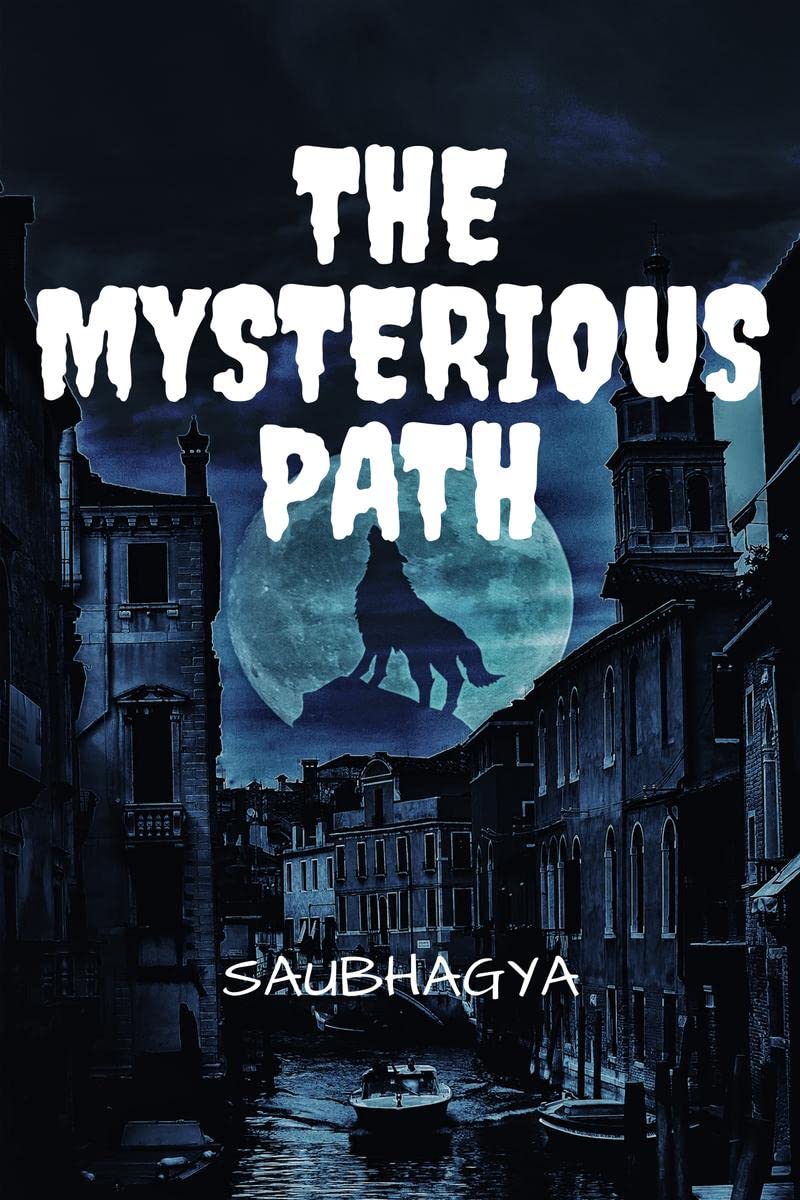 The Mysterious Path