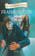 Frankenstein : Illustrated abridged Classics(Om Illustrated Classics)