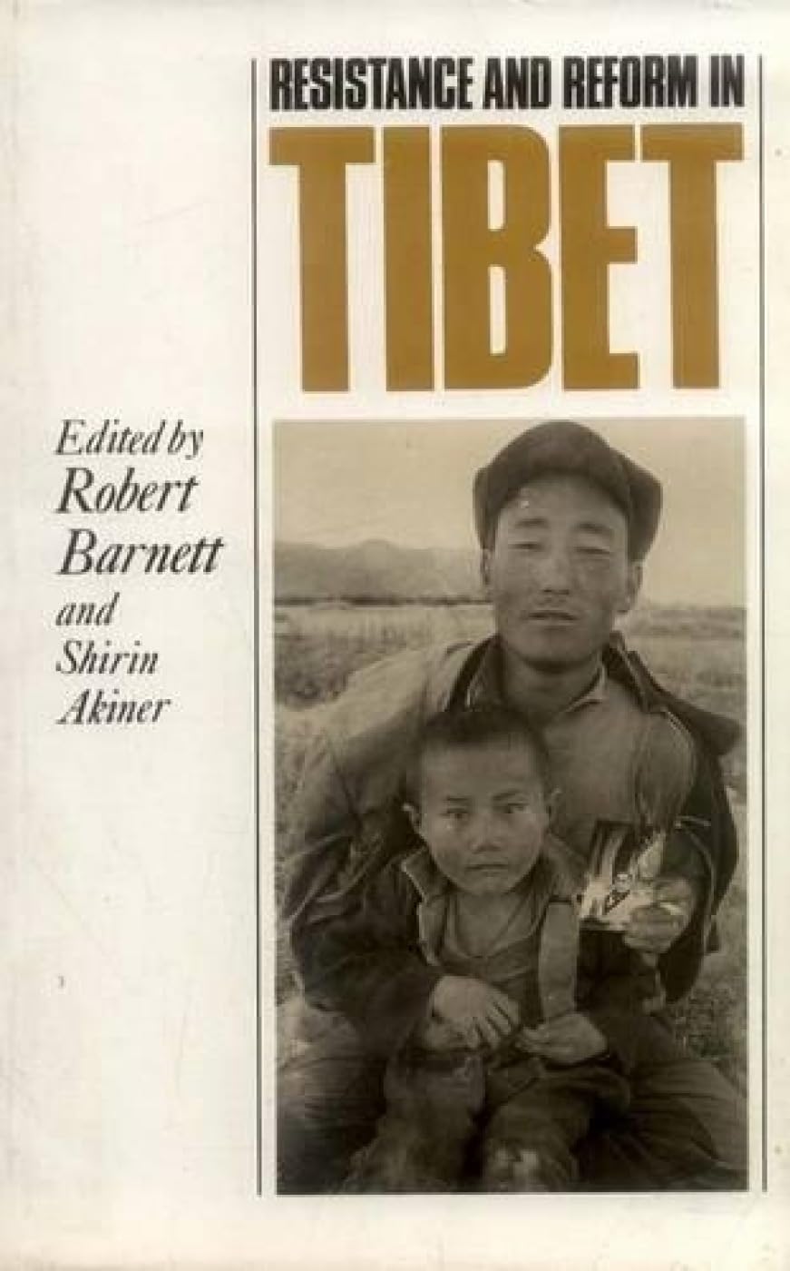 Resistance And Reform In Tibet