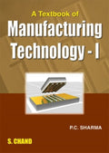 A TEXTBOOK OF MANUFACTURING TECHNOLOGY  1