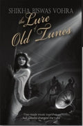 The Lure of Old Tunes