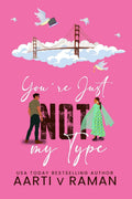 Youre Just Not My Type