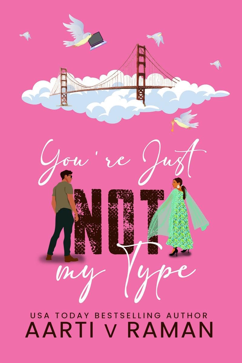 Youre Just Not My Type