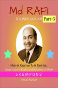 Md Rafi 51 Songs Sargam, Part3 : Songs Lyrics In English And Notations In Srgm
