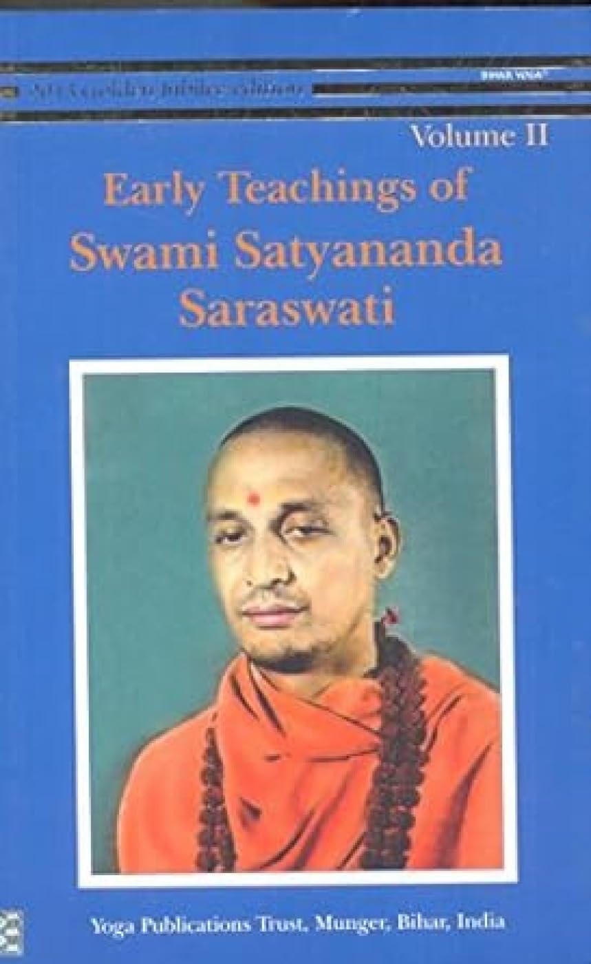 Early Teachings of swami Satyananda Saraswati: Vol. 2