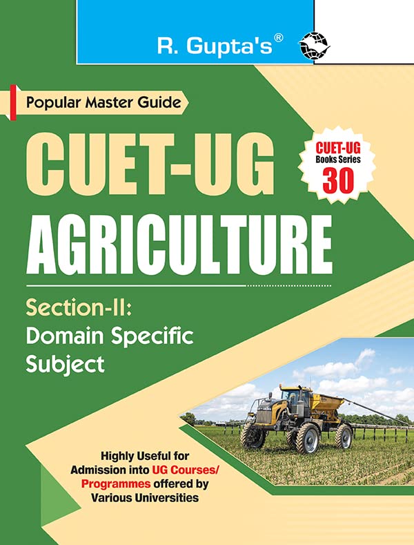 CUETUG: AGRICULTURE (SectionII: Domain Specific Subject) Entrance Test Guide