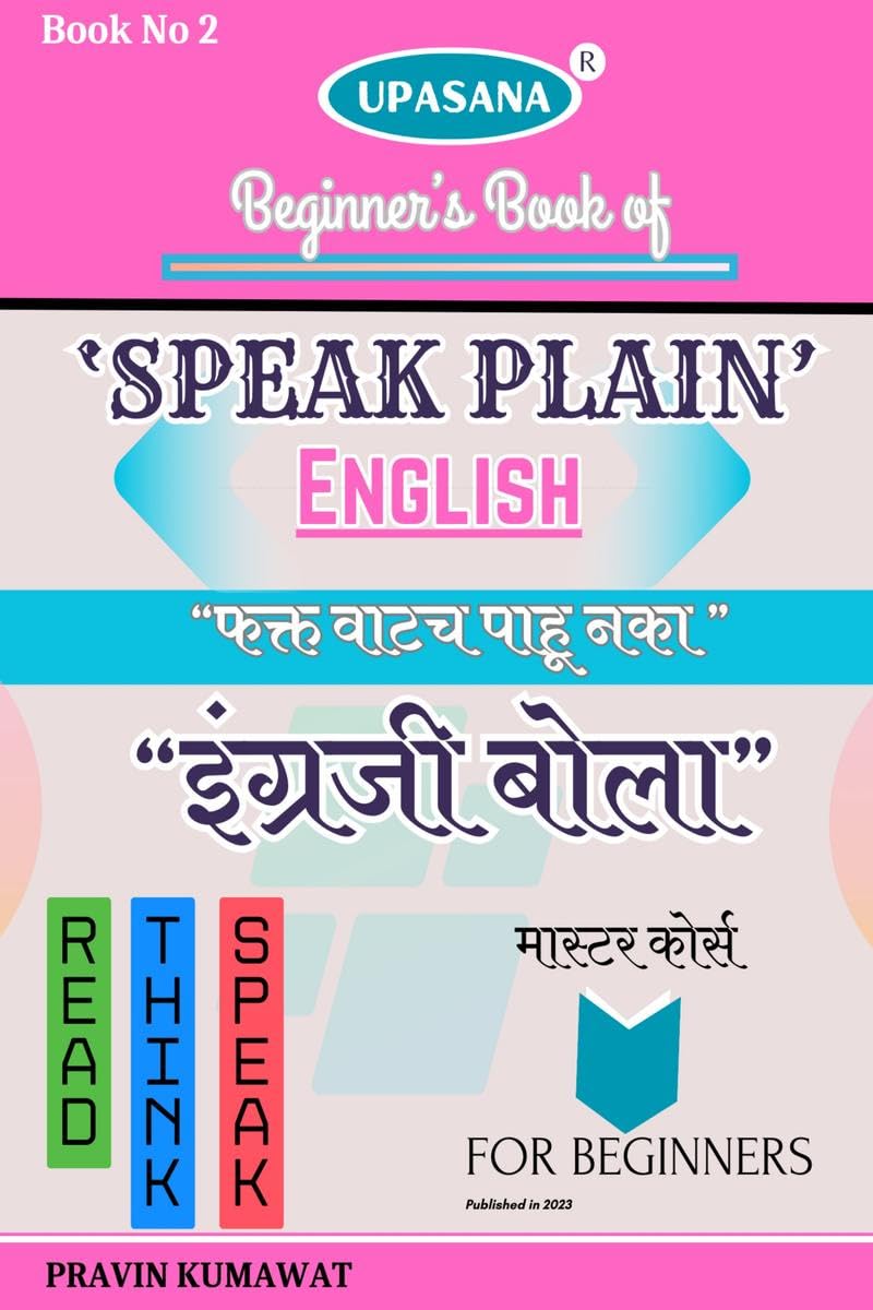 Speak Plain English : Spoken English Through 