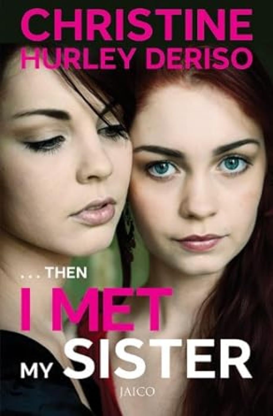 ...Then I Met My Sister