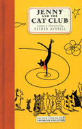 Jenny and the Cat Club: A Collection of Favorite Stories about Jenny Linsky (Jennys Cat Club)