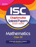 ISC Chapterwise Solved Papers Mathematics Class 12 for 2022 Exam (Old Edition)