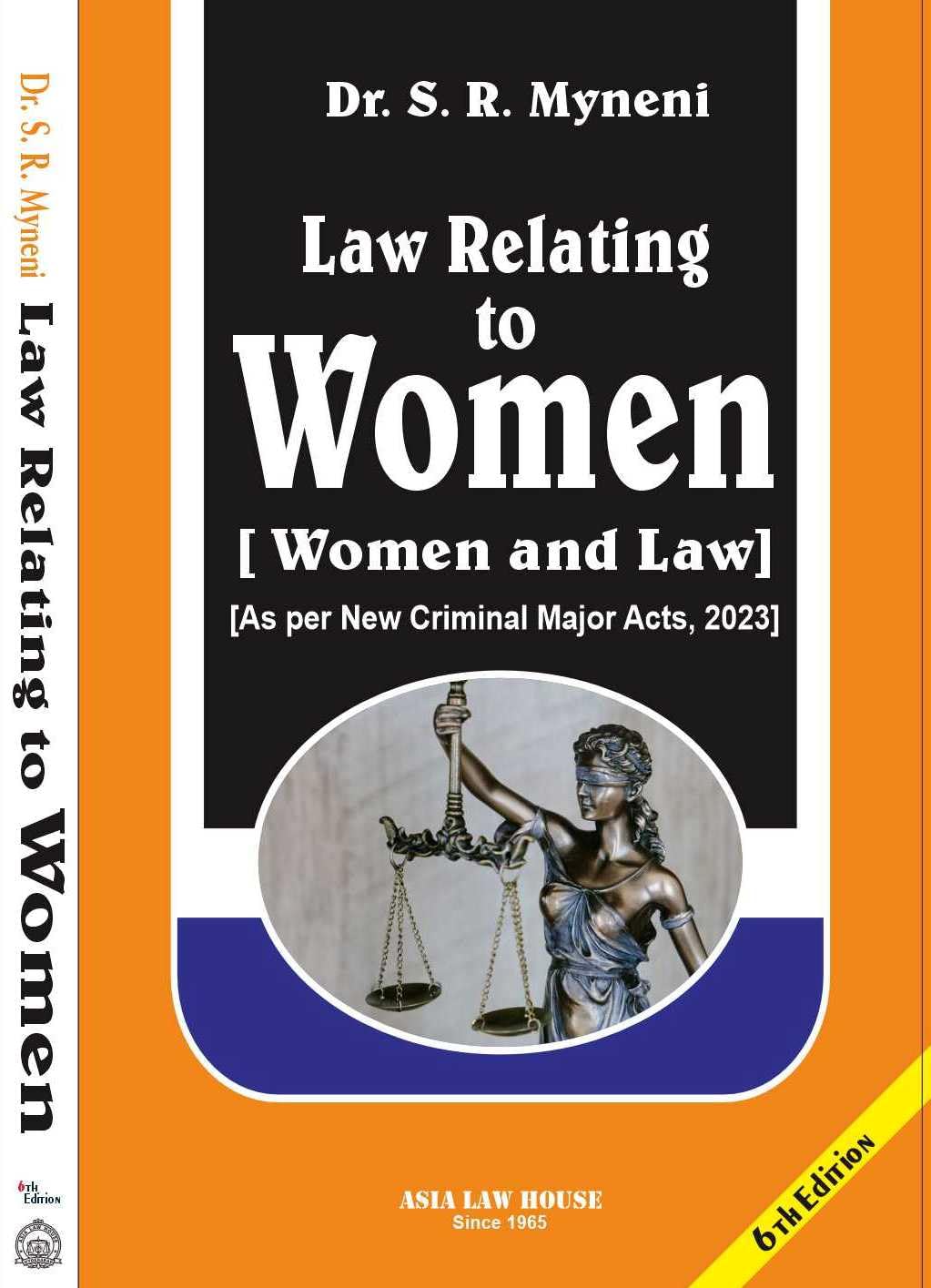 Law Relating To Women (Women And Law) 6Th Edn.  2025 S.R. Myneni