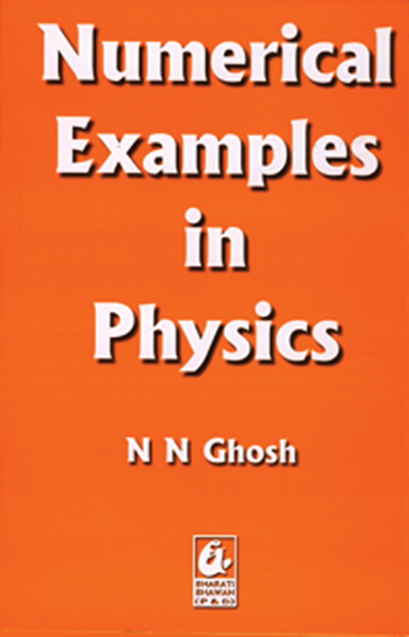 Numerical Examples In Physics