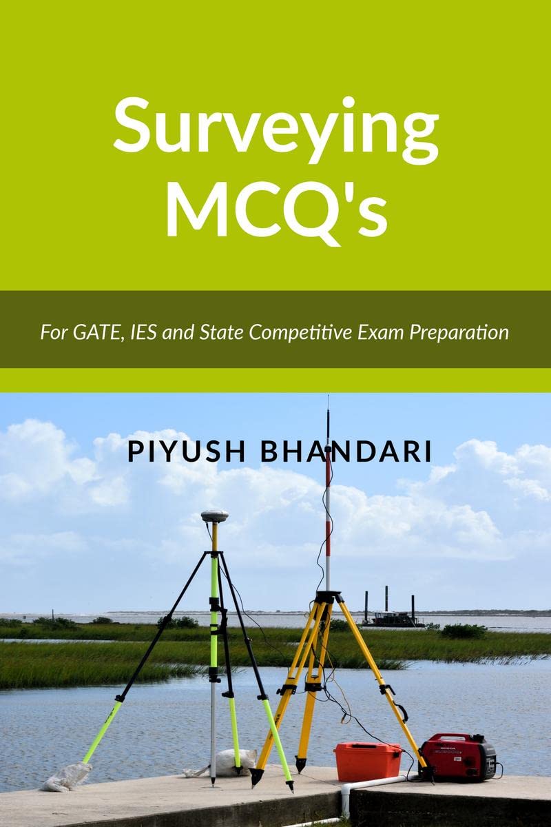 Surveying MCQs : For GATE, IES and State Competitive Exam Preparation