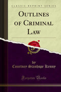 Outlines Of Criminal Law (Classic Reprint)