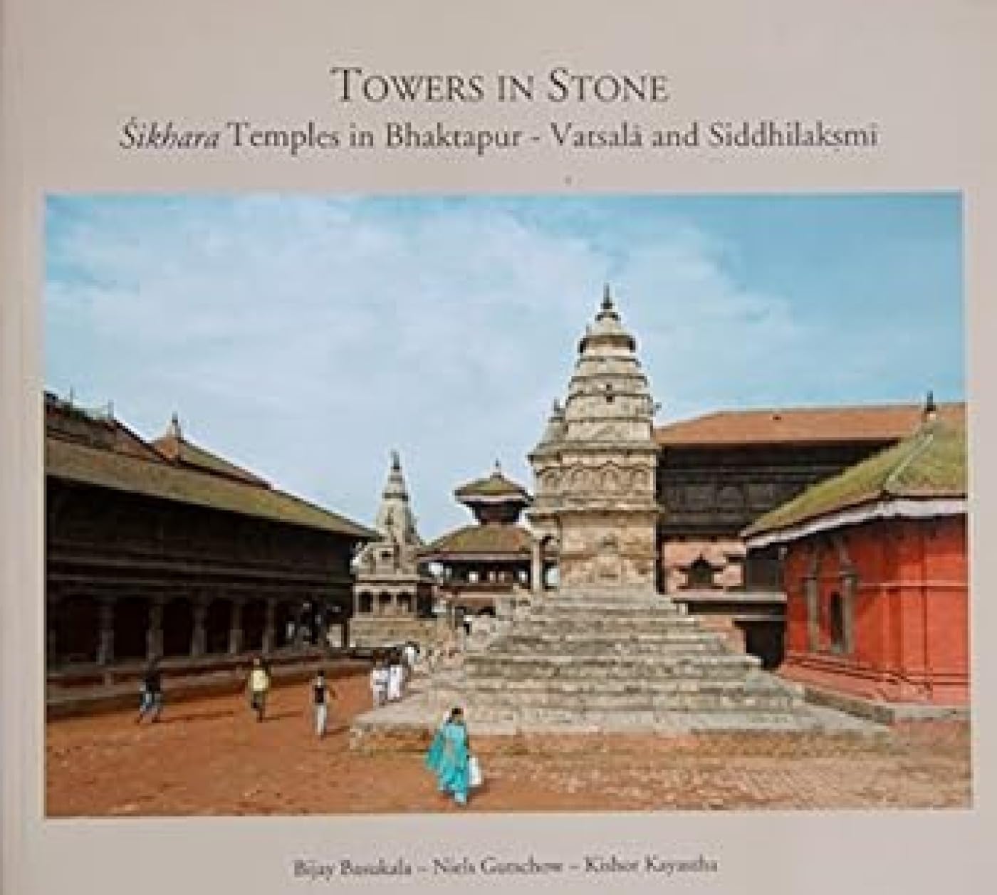 Towers In Stone Sikhara Temples In Bhaktapur Vatsala And Siddhilaksmi