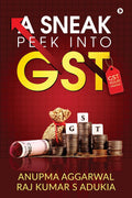 A Sneak Peek Into Gst : Gst Your Friend