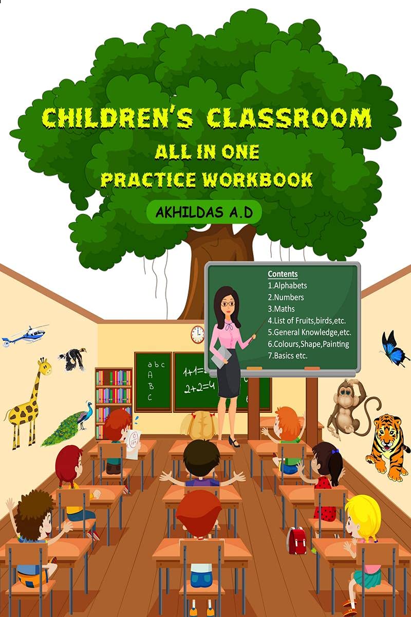 CHILDRENS CLASSROOM : ALL IN ONE PRACTICE WORKBOOK