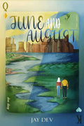 June And August: A Tale Of Two People