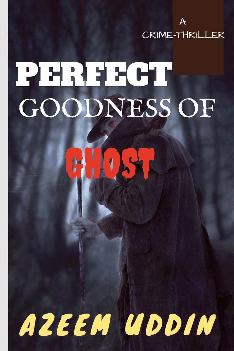 Perfect Goodness Of Ghost
