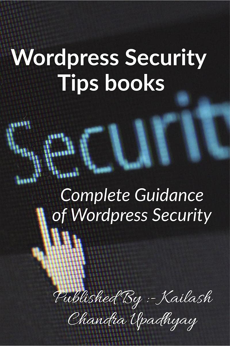 Wordpress Security: Complete Guidance Wordpress Security