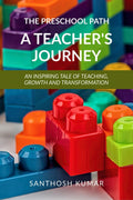 THE PRESCHOOL PATH: A TEACHERS JOURNEY