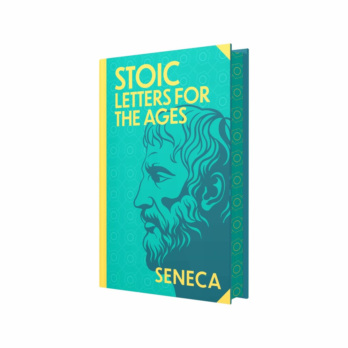 Stoic Letters for Ages by Seneca : Wilco Classics Sprayed Edge Premium Hardback Edition