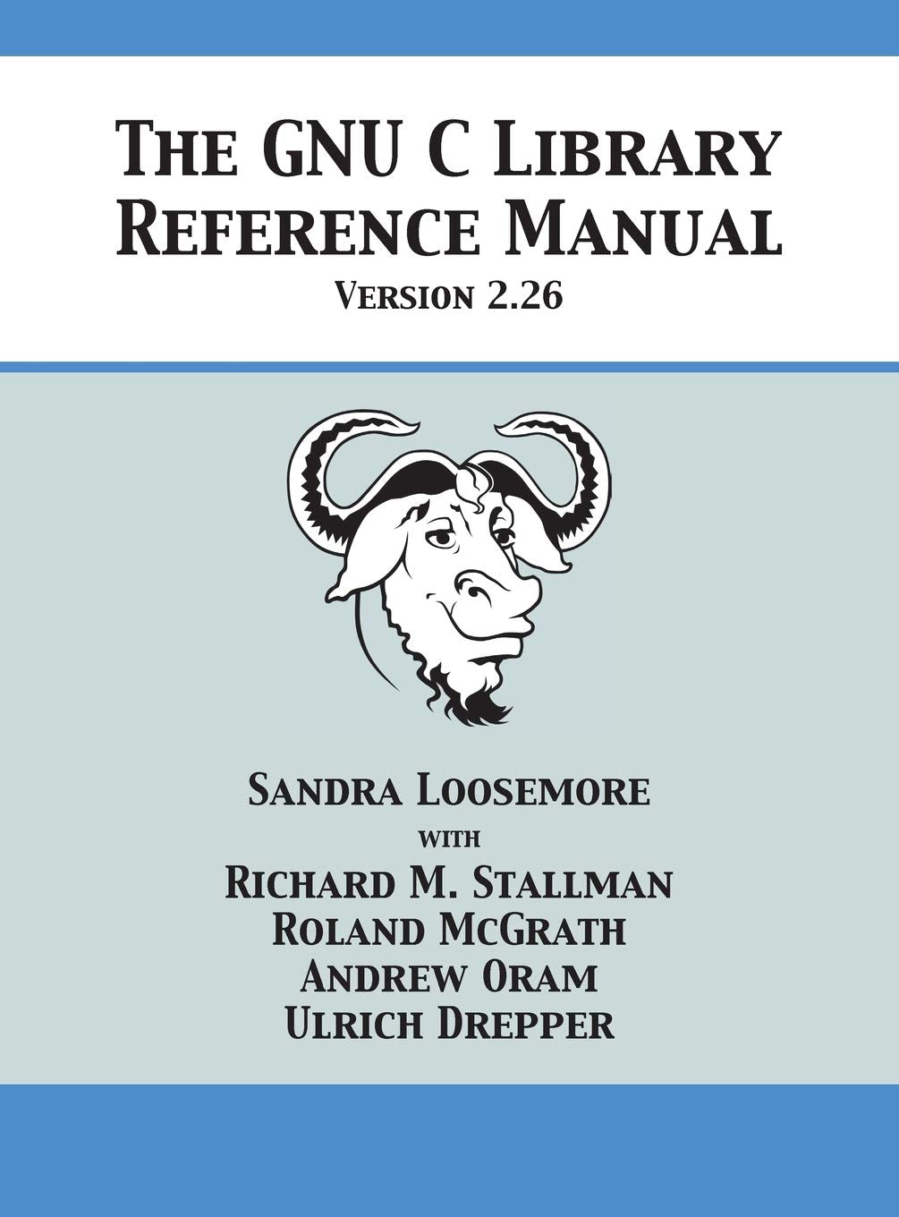 The GNU C Library Reference Manual Version 2.26