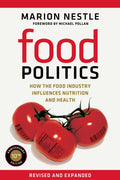 Food Politics: How the Food Industry Influences Nutrition and Health, 10th Anniversary Edition | Revised and Expanded | Dr Mario