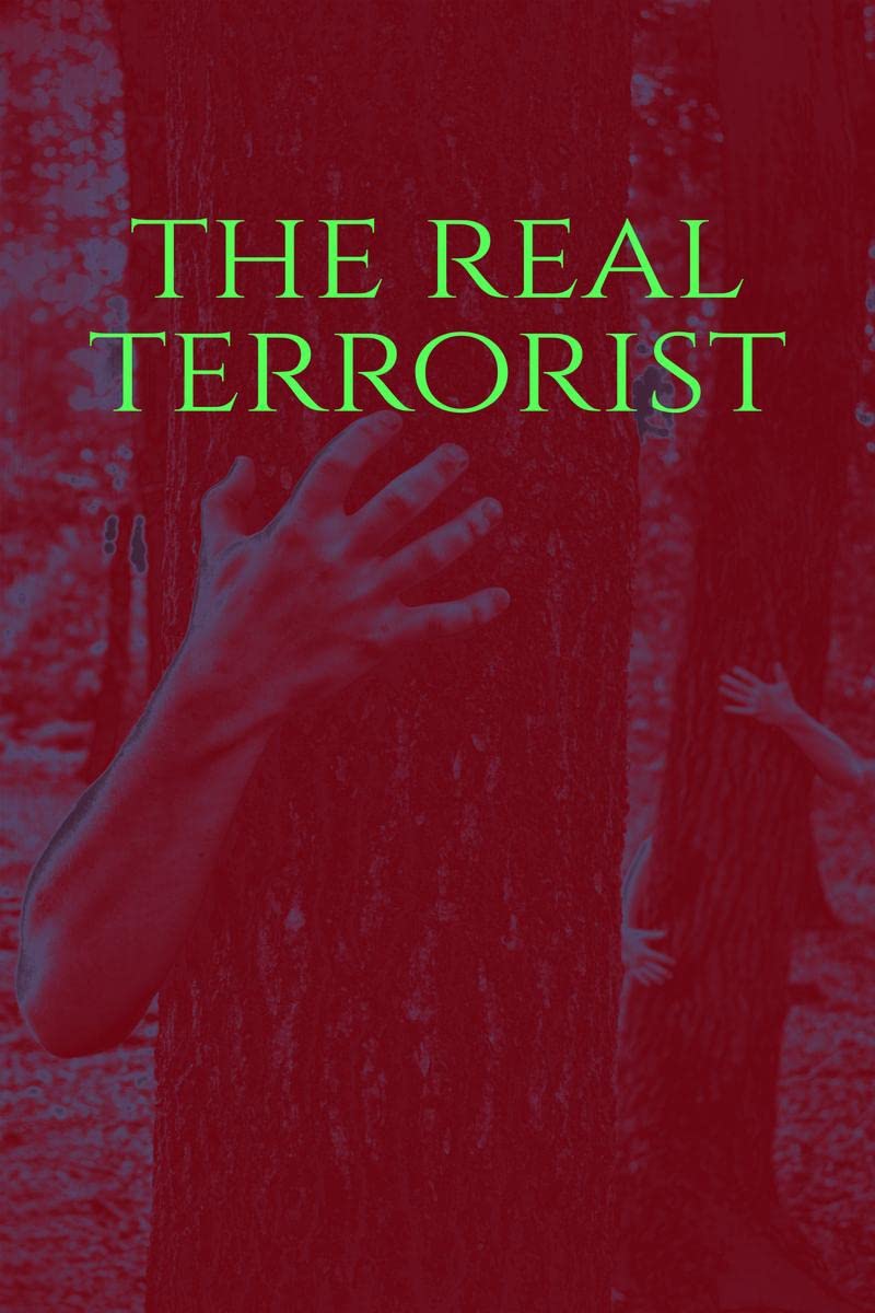 The Real Terrorist : Terrorism Fact Finding