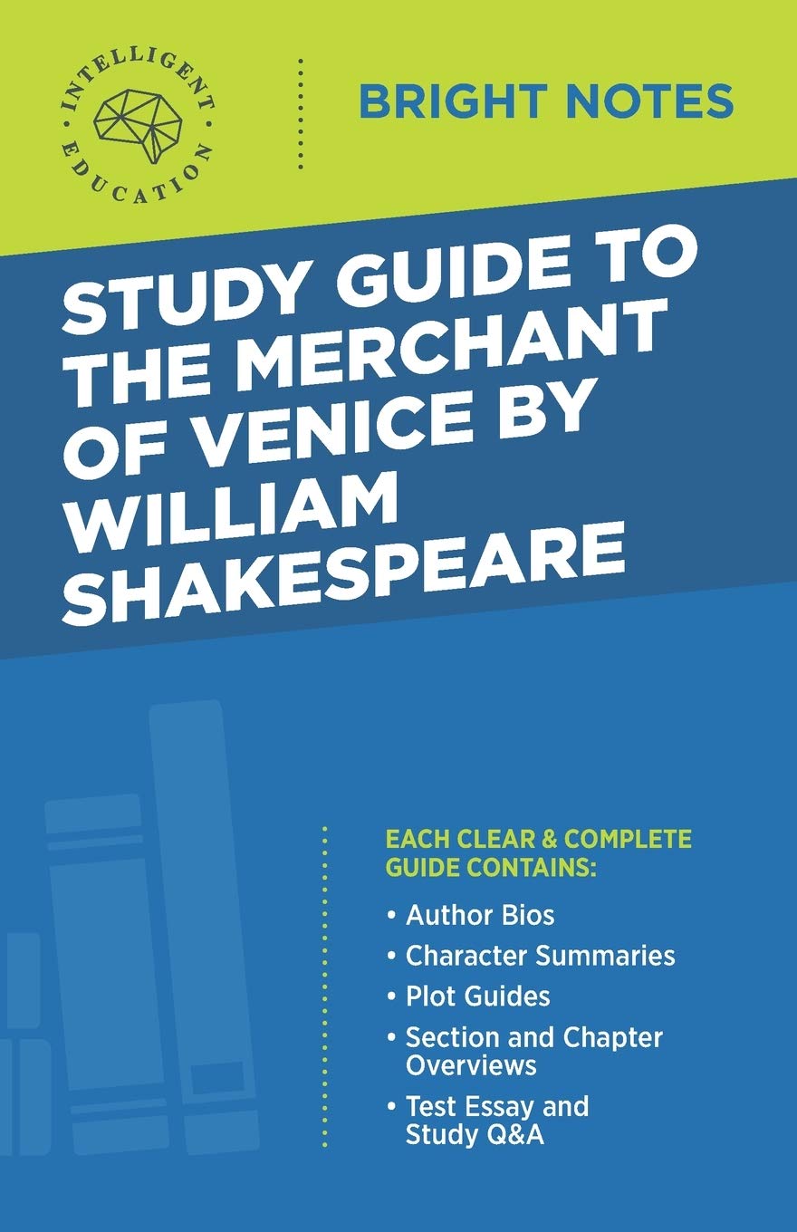 Study Guide To The Merchant Of Venice By William Shakespeare